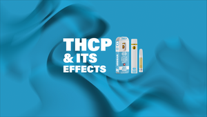 Whats Is THCP?  In Depth Look At Its Effects.