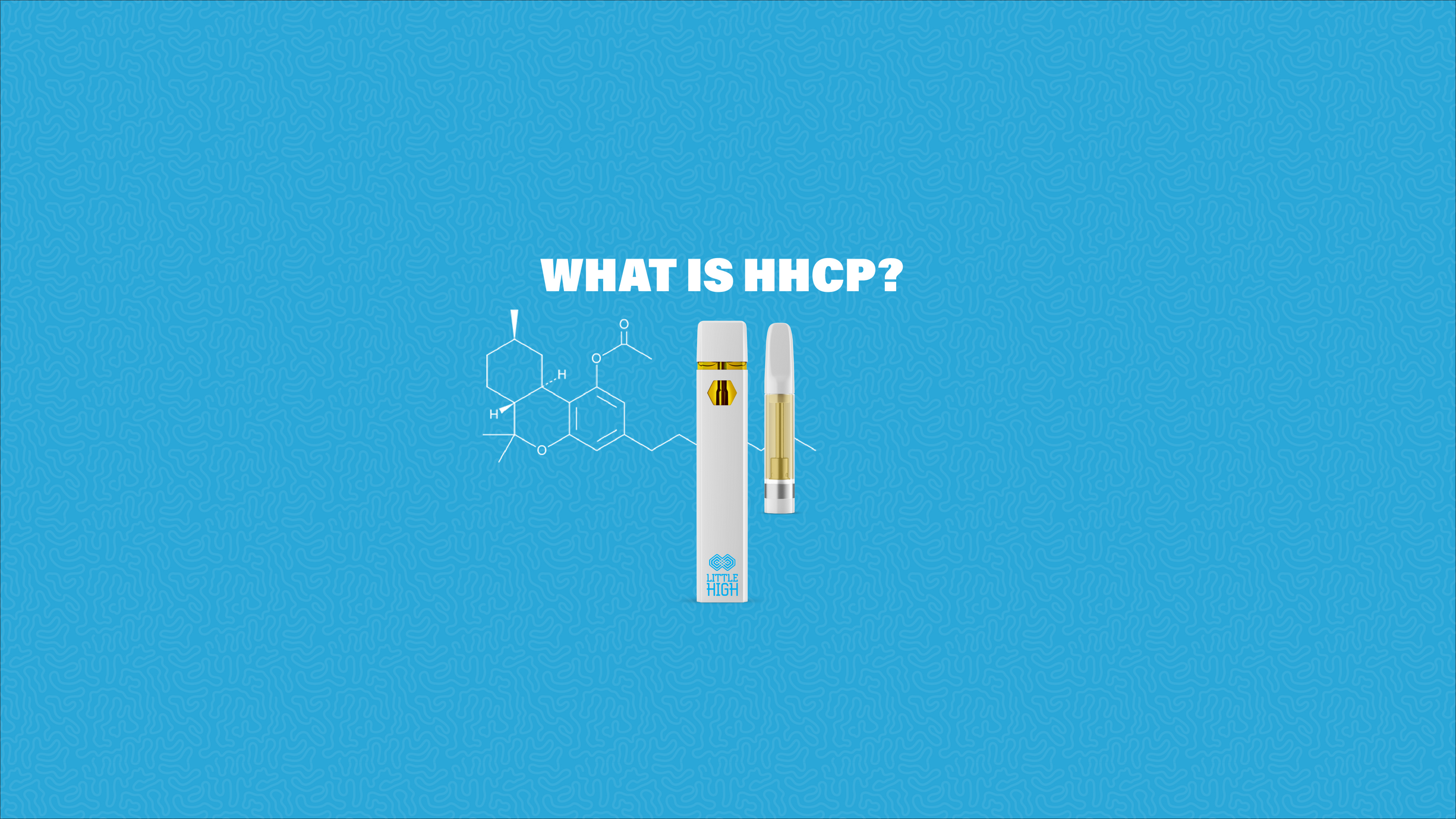 What is HHCP & How Do HHCP Disposables Work Little High