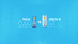THCA vs Delta 8: A Comparative Analysis of Potency, Flavor, and Effects